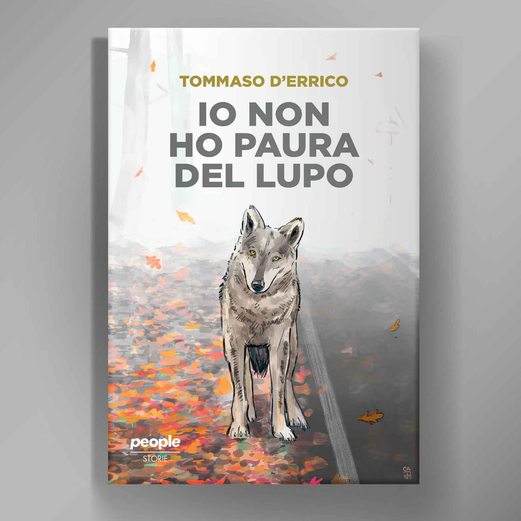 Io non ho paura del lupo - il libro - di Tommaso D'Errico